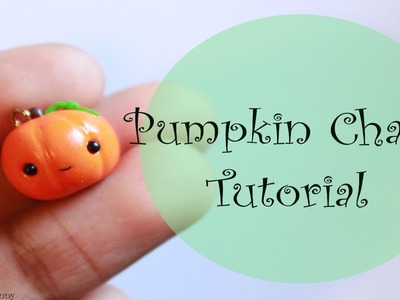 Polymer Clay | Pumpkin Charm Tutorial