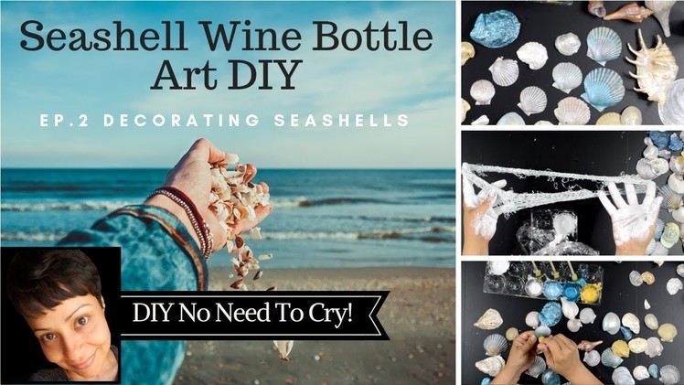 Seashell Wine Bottle Art DIY | Ep.2 Decorating Seashells