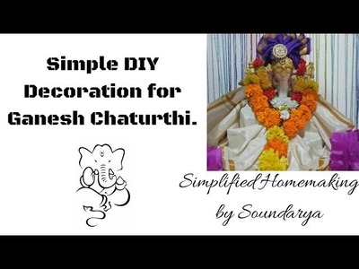 Simple and Easy DIY decoration for Ganesh Chaturthi.