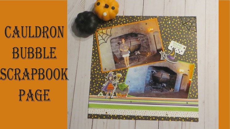 Stampin' Up Cauldron Bubble Scrapbook Page Tutorial | Halloween Harry Potter Layout