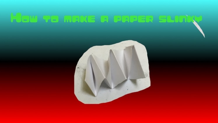 Tutorial on how to make a paper slinky