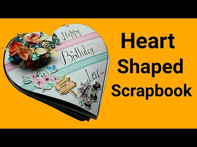 Best Scrapbook Ever | Heart Scrapbook |