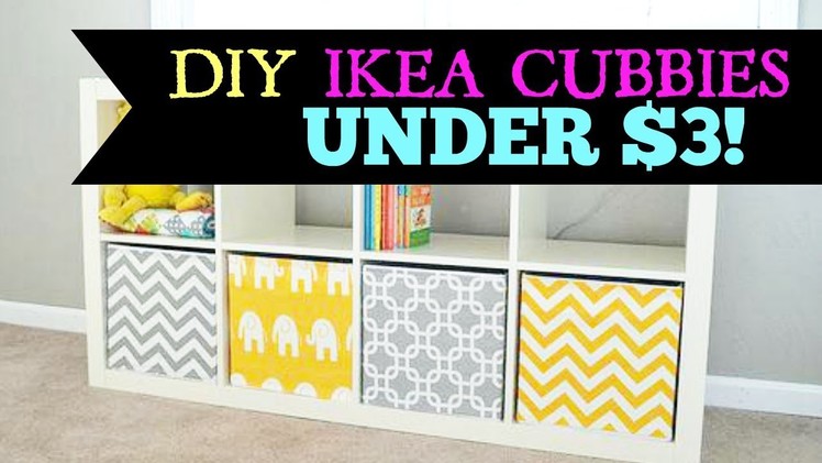 DIY Ikea Cubbies for under $3!