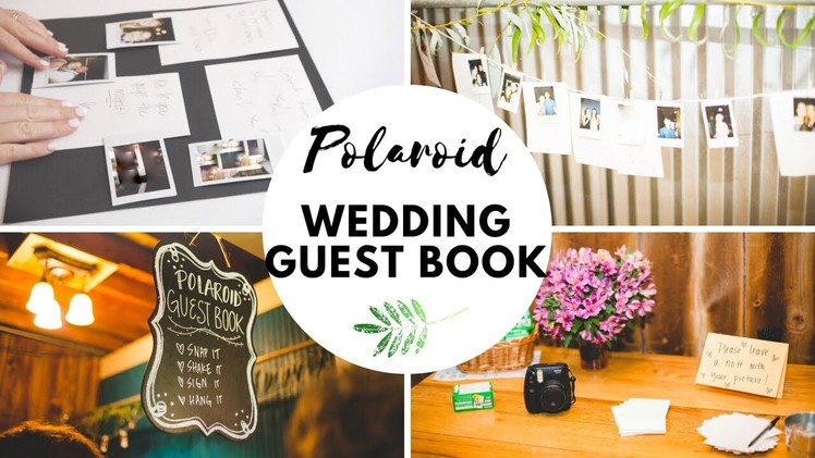 DIY POLAROID WEDDING GUEST BOOK | PHOTO BOOTH | EM AT HOME