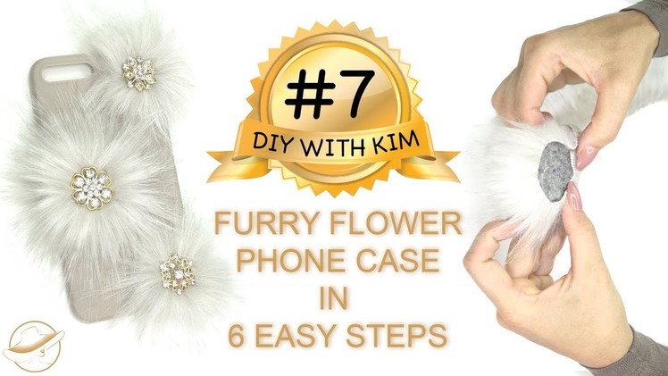 Furry Phone Case - DIY WITH KIM #7 - How to make a Furry Flower Phone Case in 6 Easy Steps