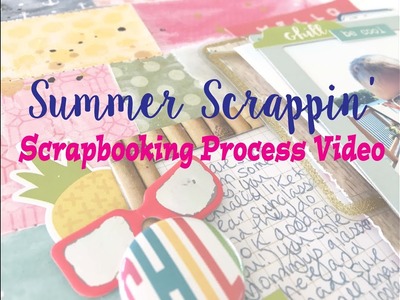 Summer Scrapping 2018 Day 18- Scrapbooking Process #182- "Gotta Wear Shades"