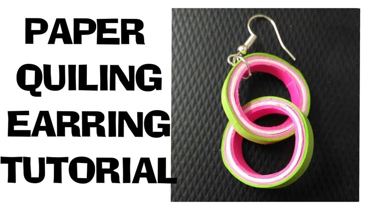 Easy Paper quiling earrings