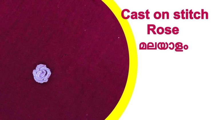 Cast on stitch rose malayalam. Hand embroidery rose malayalam