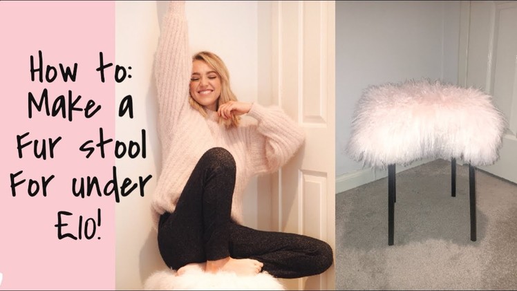 DIY: Fluffy Stool for Under £10! Best and Cheapest IKEA Hack EVER!