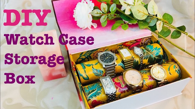 DIY: How to make wrist watch case or storage box|wrist watch storage ideas.box|Wrist Watch Organizer