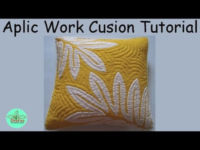 Hand Embroidery.Aplic Work Tutoriul for cushion and Bedsheet.Applique Work.Rilli Work.PatchWork#109