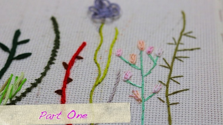 Hand embroidery for beginners -  Stems & Branches stitches-step by step Part 1