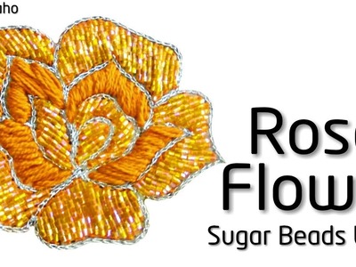 Sikhte Raho: Rose Flower design Sugar Beads Work || Aari Work || Hand Embroidery
