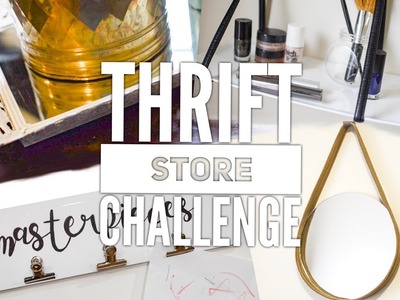 Thrift Store Challenge DIY - Decor Transformations!