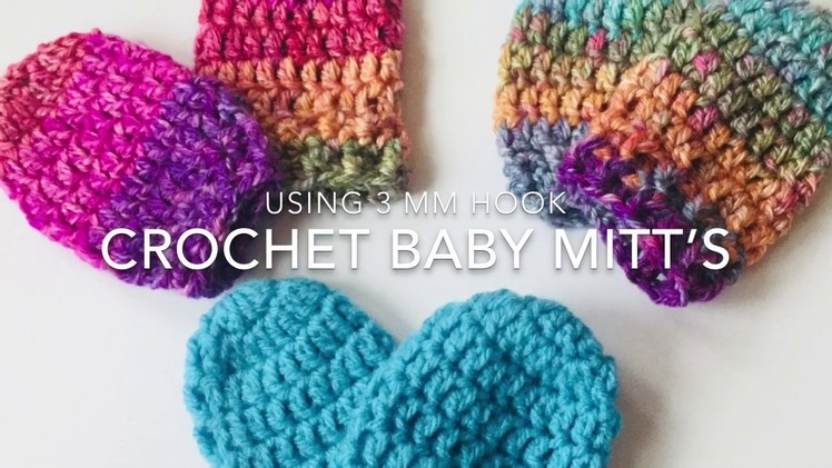 Crochet Baby Mitt’s