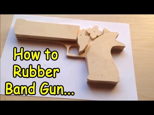 How to Amazing Rubber Band Gun, Amazing Rubber Band Gun