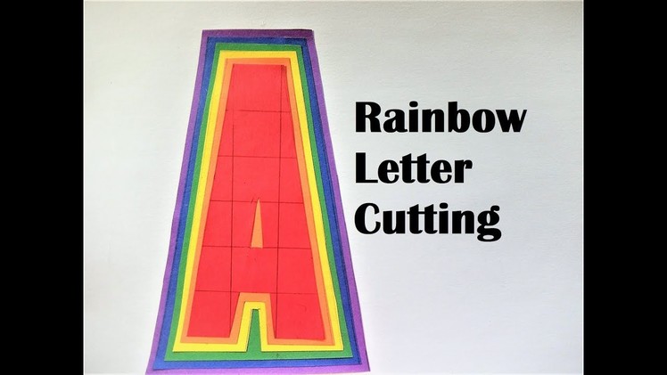 Rainbow Letter Cutting A