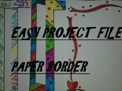 9 Easy Paper Border Designs | Project file Border Designs | Project & Assignment Borders | TLIMS 47