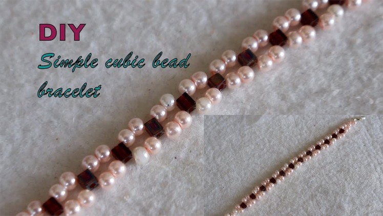 DIY Simple cubic bead bracelet