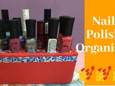 NAIL POLISH ORGANISER|| WASTE MATERIAL || DIY