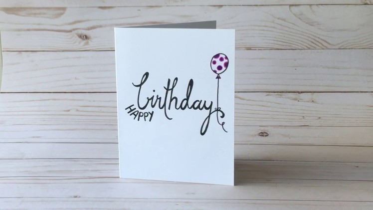 Simple & Elegant DIY Birthday Card | Minimal Supplies Needed | Design. Draw. Create.