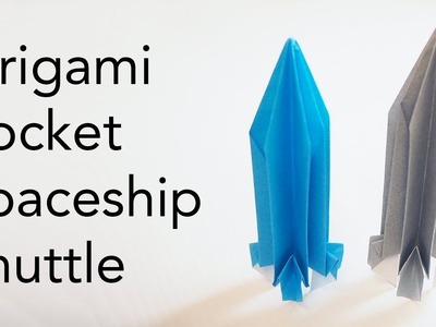 Easy Kids Origami Rocket Spaceship Shuttle Tutorial (Yoshihide Momotani)