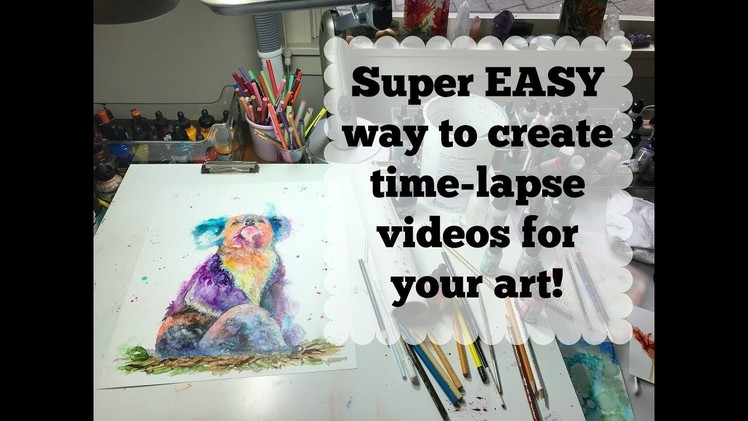 EASY way to create your own timelapse videos and art tutorials