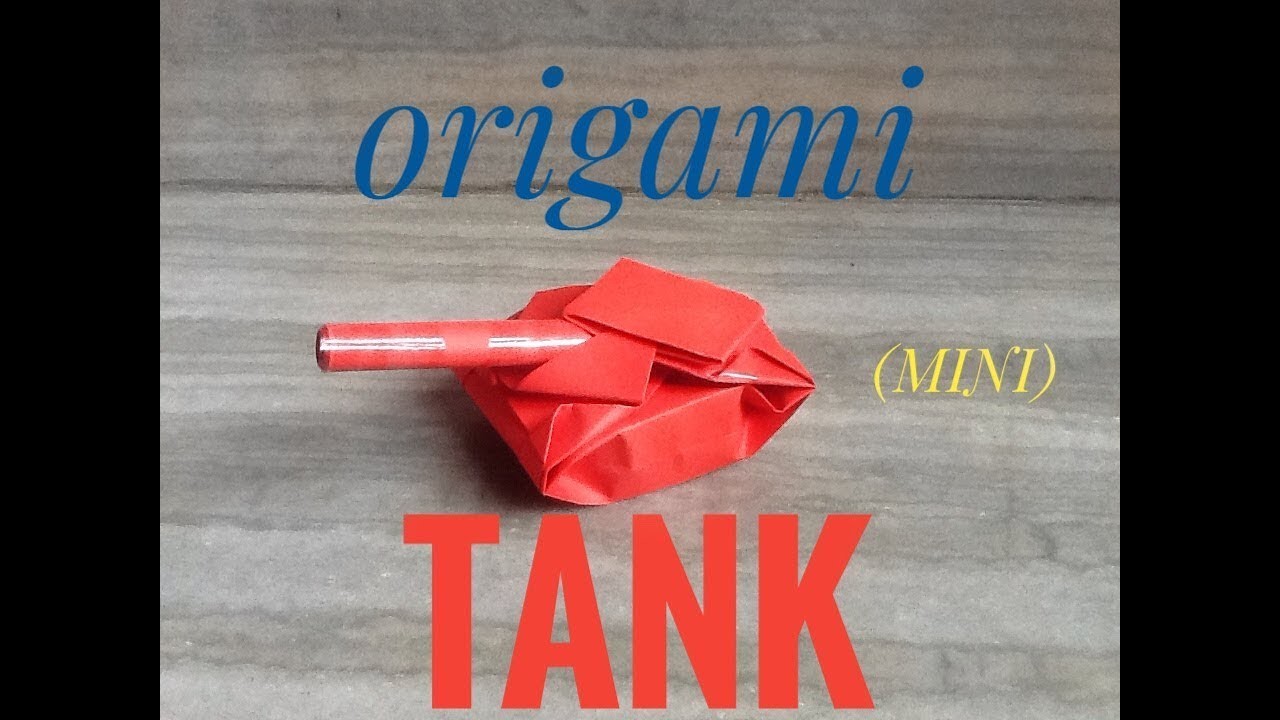 how-to-make-origami-tank-mini