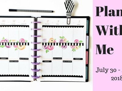 Plan with me - Classic Happy Planner July 30- Aug 5 Florals!