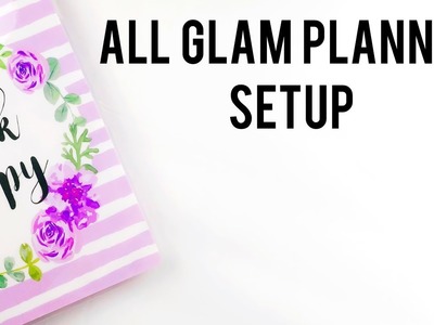 Planner Setup - All Glam Planner | Planning With Kristen