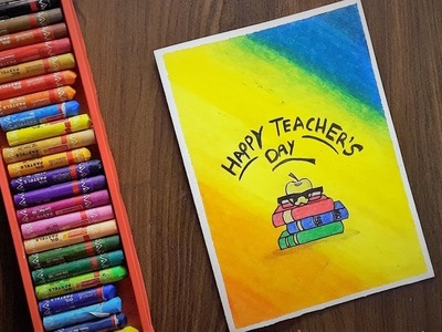 Teacher's Day Card Drawing (Very Easy) with Oil Pastels for beginners - Step by Step