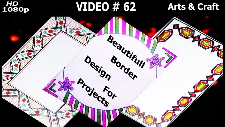 Beautiful Project Design | video#62 | Arts & Craft
