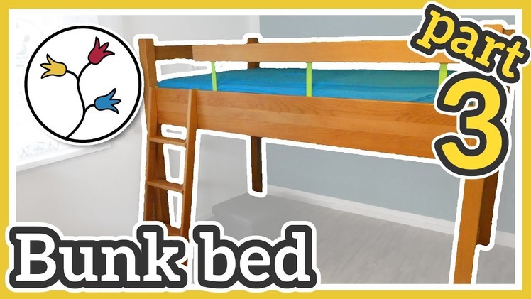 DIY BUNK BED – With play area.desk area underneath (part 3.3)
