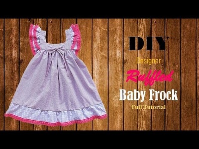Diy Designer Ruffled Baby Frock   Cutting And Stitching Full Tutorial