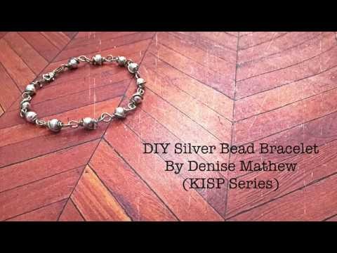 DIY Silver Bead Bracelet by Denise Mathew(KISP series)
