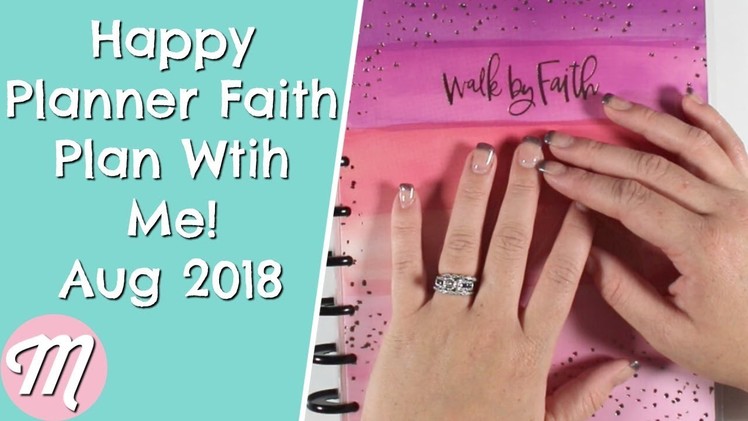 Happy Planner Faith Plan With Me August 2018