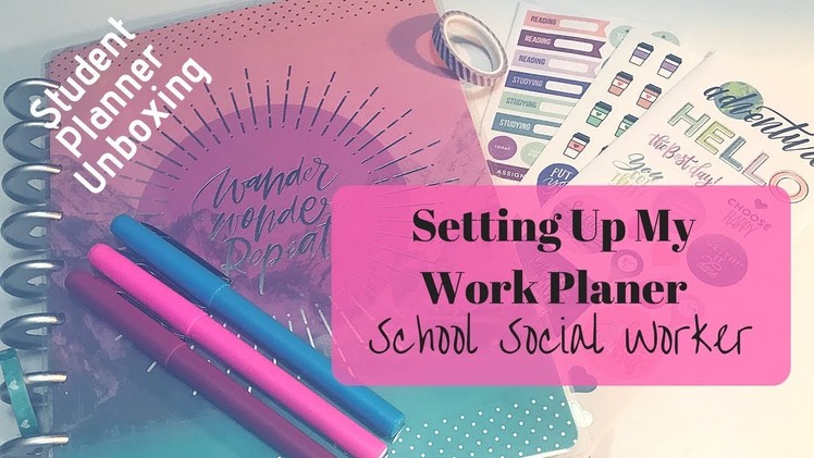 Setting Up My Work Planner | School Social Worker Planner | Student Planner Unboxing |