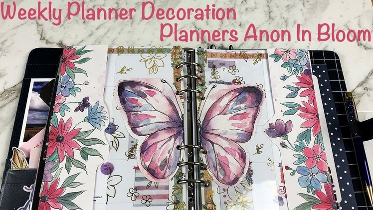 Weekly Planner Decoration - Planners Anonymous In Bloom