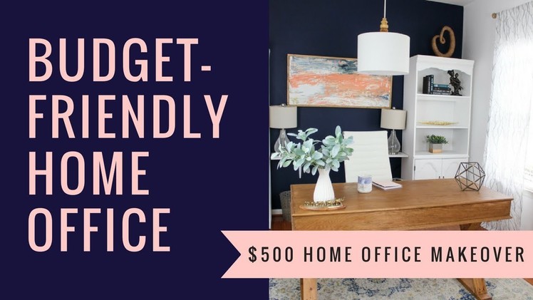 Budget Friendly Home Office Makeover + DIY Decor | Budget Decor | Before & After
