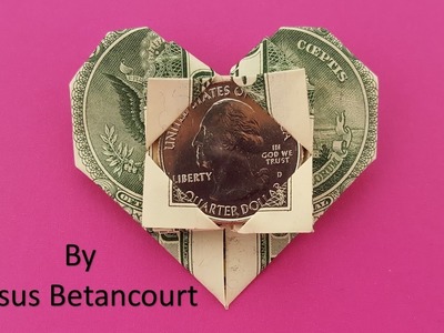 Dollar Bill Origami Heart With Quarter.  "Tutorial"