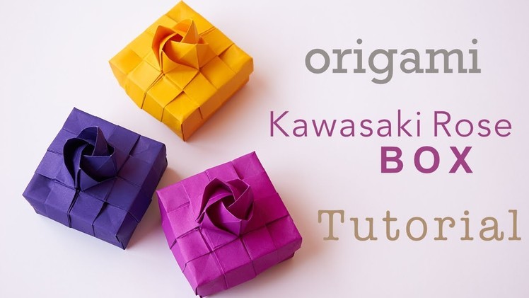 Origami Kawasaki Rose Box Tutorial