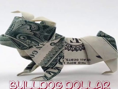 Origami Money Dollar -  Bulldog - Origami Easy