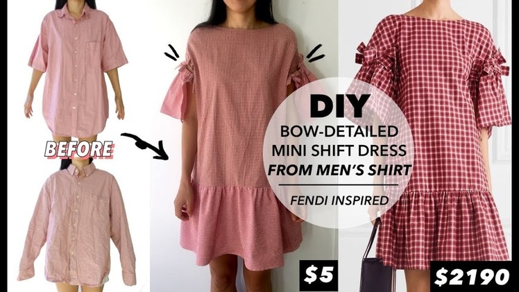 DIY Bow-Detailed Mini Shift Dress From Men’s Shirt (Fendi Inspired) | $5 Fashion Challenge