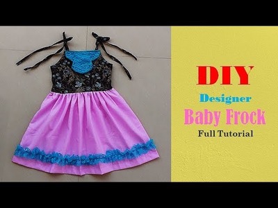 Diy Designer  Baby Frock For 2  year baby girl Full Tutorial