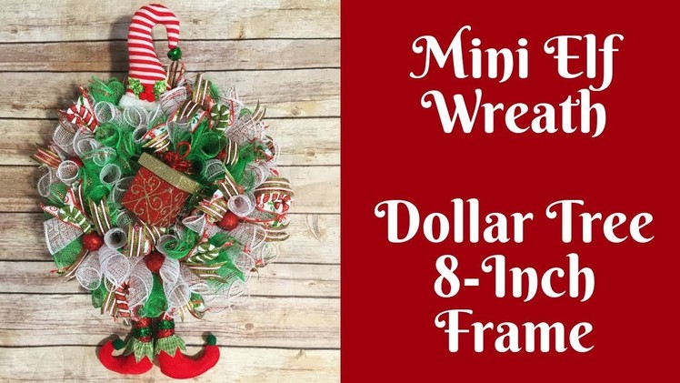 Dollar Tree Christmas Crafts: Mini Elf Wreath Using 8 Inch Dollar Tree Wreath Form