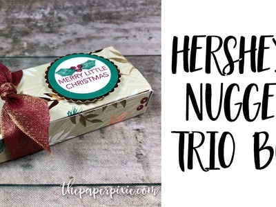 Hershey's Nugget Trio Box Tutorial
