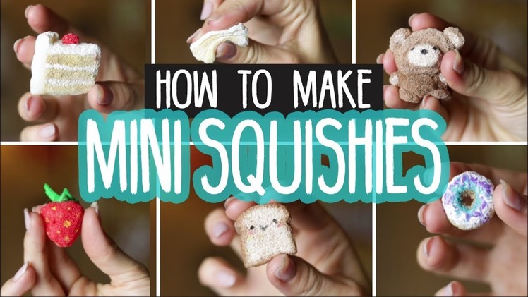 How to Make MINI SQUISHIES! - A DIY Tutorial