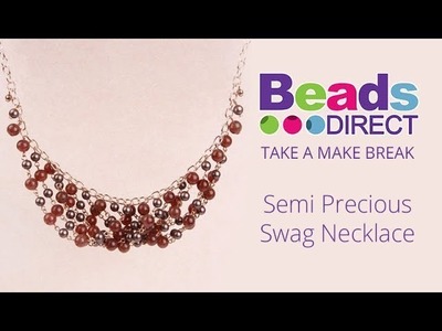 Semi Precious Swag Necklace | Take a Make Break with Sarah Millsop