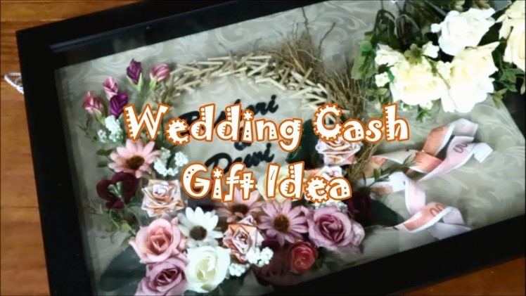 Wedding Cash Gift Idea (Part1). Ide Kreasi Mahar Uang