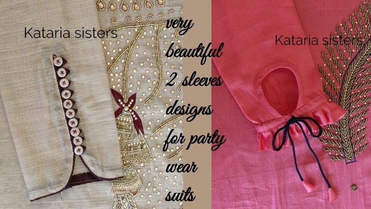 2 Beautiful sleeves designs for party wear suits